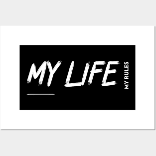 My Life My Rules Posters and Art